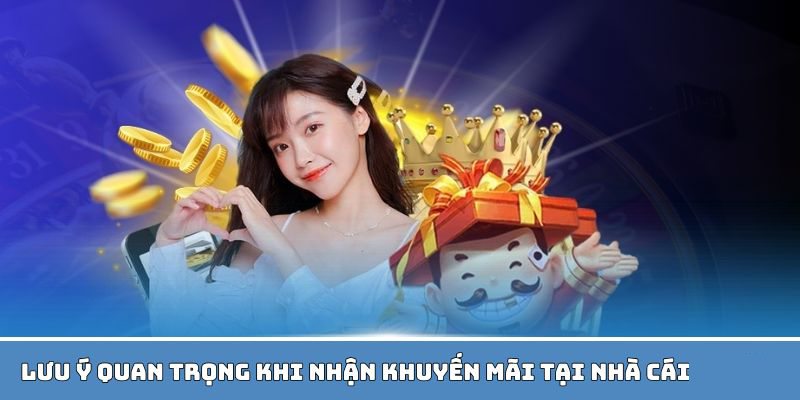 Các lưu ý cần biết khi tham gia vào khuyến mãi 9BET 