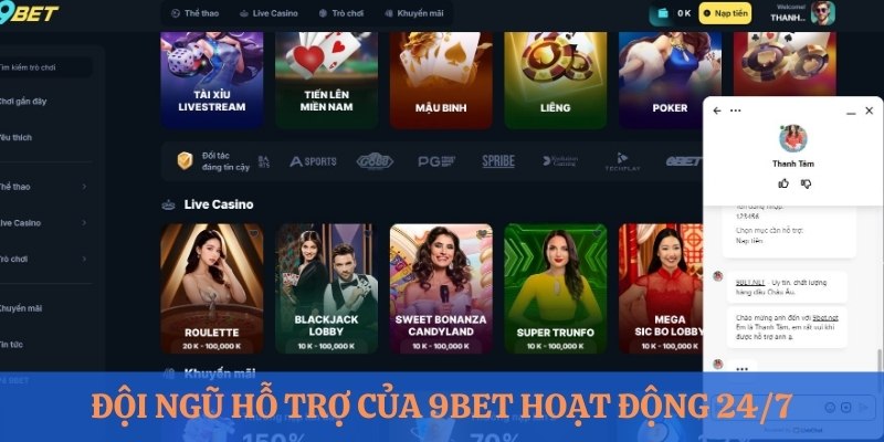 Đội ngũ hỗ trợ người chơi của 9Bet hoạt động 24/7